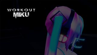 Miku Workout