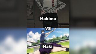 Makima VS Maki Wis