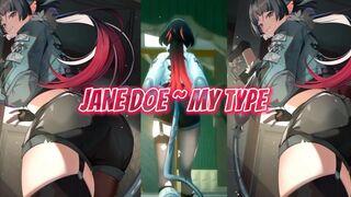 Jane Doe (ZZZ) | My Type [Short Blacked HMV]