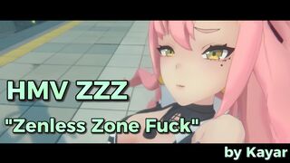HMV ZZZ | "Zenless Zone Fuck"