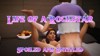 Life of a Rockstar - Spoiled ans Entitled (Full Story)