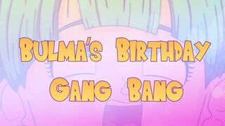 Bulma's Birthday Gang-Bang [OreJai][4K]