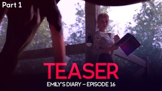 TEASER - Emily's Diary - Episode 16