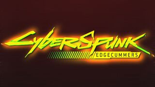 Cyberpunk Edgecummers [Slayed][4K]