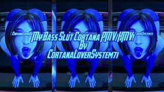 My Bass Slut Cortana PMV∕HMV! By CortanaLoverSystem71