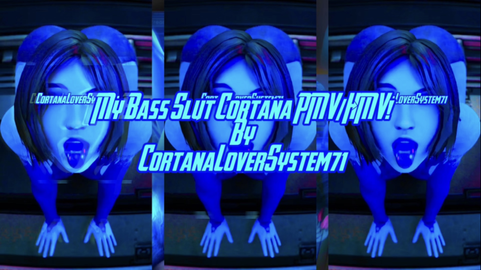 My Bass Slut Cortana Pmv∕hmv! By Cortanaloversystem71
