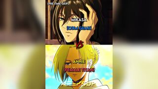 Annie VS Mikasa [WIS]