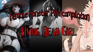Monster girls compilation PMV Living dead girl