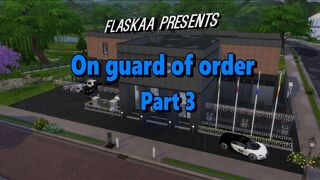 On guard of order "Part 3"