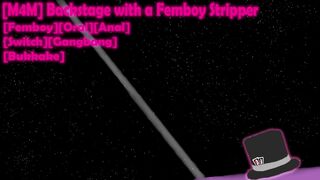 [M4M] Backstage with a Femboy Stripper