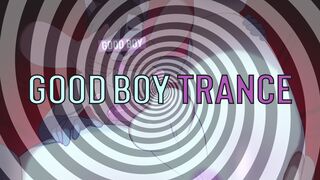 Good Boy Trance~!