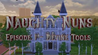 Naughty Nun's Episode 1 - Devine Tool