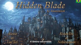 Hidden Blade [Amazonium][PTBR SUB]