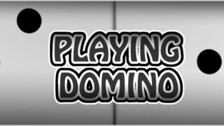 Playing Domino