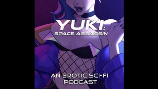 (AUDIO ONLY) "Phoraxis Blues - Yuki: Space Assassin, Episode 5