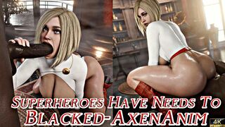 Superheroes Have Needs To [Blacked][AxenAnim[NO WM][4K]