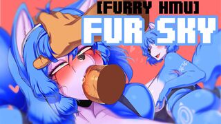 [Furry HMV] Fur Sky