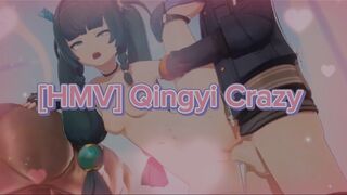 [HMV] Qingyi Crazy