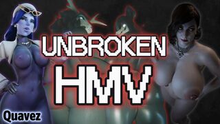 "UNBROKEN" HMV/PMV | Quavez