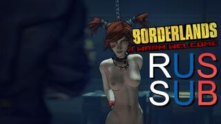A Warm Welcome [RUS SUB] [Borderlands] [FatCat17]