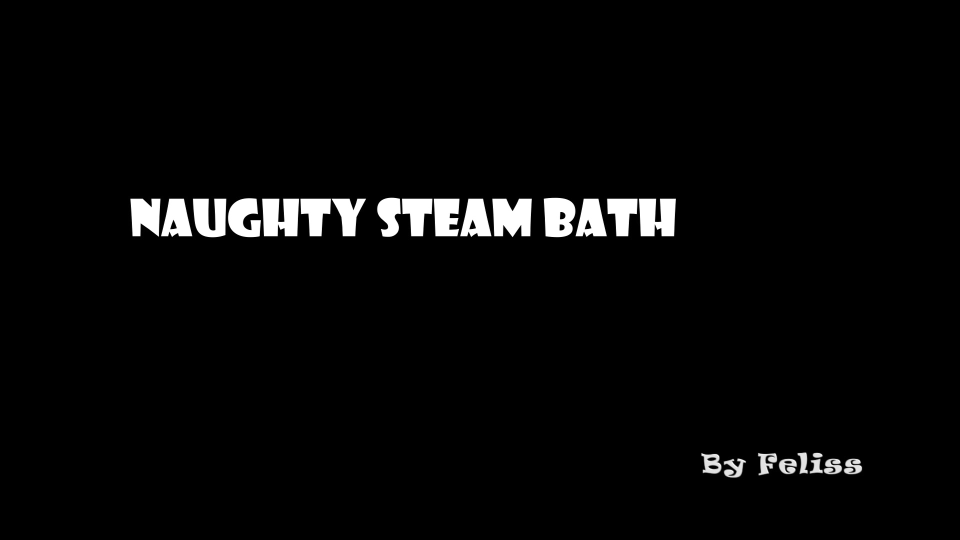 Naughty Steam Bath