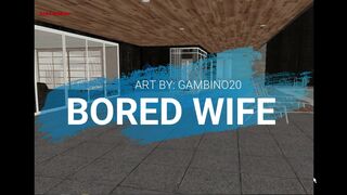 Bored Wife