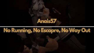 Anais57 - No Running, No Escape, No Way Out