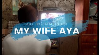 My Wife Aya [gambino20]