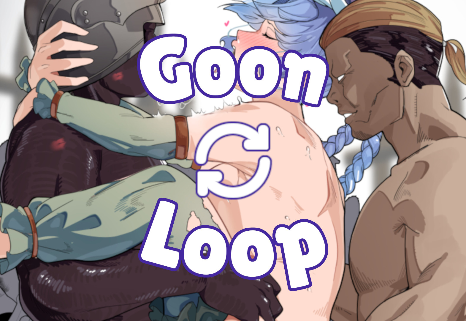goon, loop