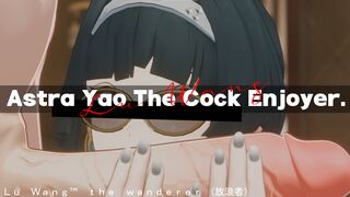 Astra Yao The Cock Enjoyer.