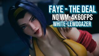 Faye - The Deal [White][Lewdgazer][NO WM][4K60FPS]