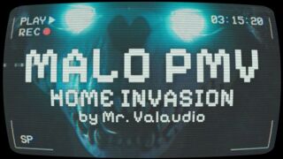 MAL0 PMV | HOME INVASION (SCP-1471)