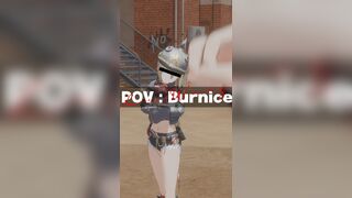 POV : Burnice