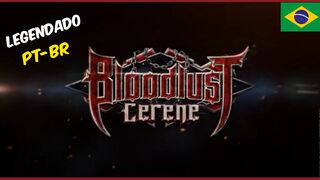 Bloodlust Cerene - [LEGENDADO PT-BR]