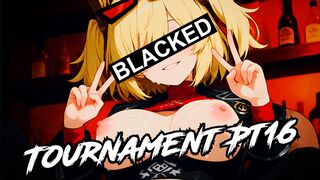 Blacked Waifu tournament Pt16