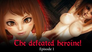 The Defeated Heroine! [Episode 1] [Two Life Studio]