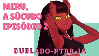 Meru, A Súcubo - Episódio 2 DUBLADO PT-BR