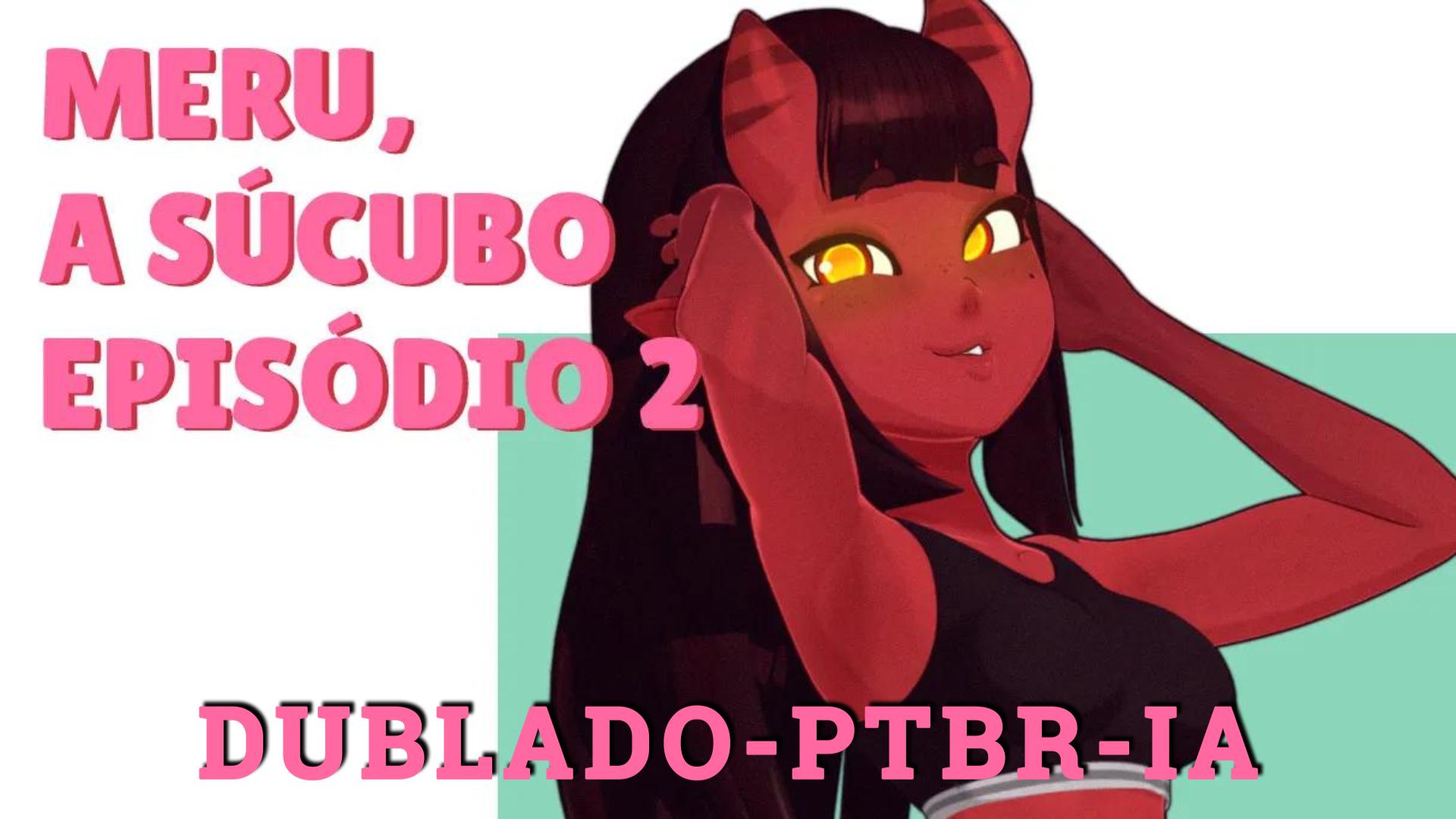 Meru, A Súcubo - Episódio 2 Dublado Pt-br