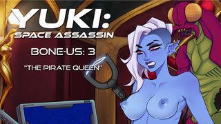 "Could it be? Nahve, so called Pirate Queen..." Bone Us 3: The Pirate Queen (AUDIO)