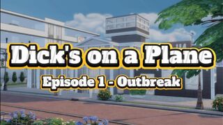 Dick's on a Plane - Outbreak