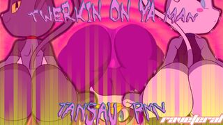 TWERKIN' ON YA MAN - Tansau PMV