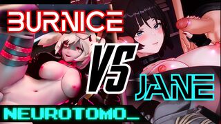 Burnice VS Jane ZZZ HMV (NEUROTOMO)