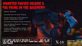 Monsterfucked Volume 3: The Thing in the basement