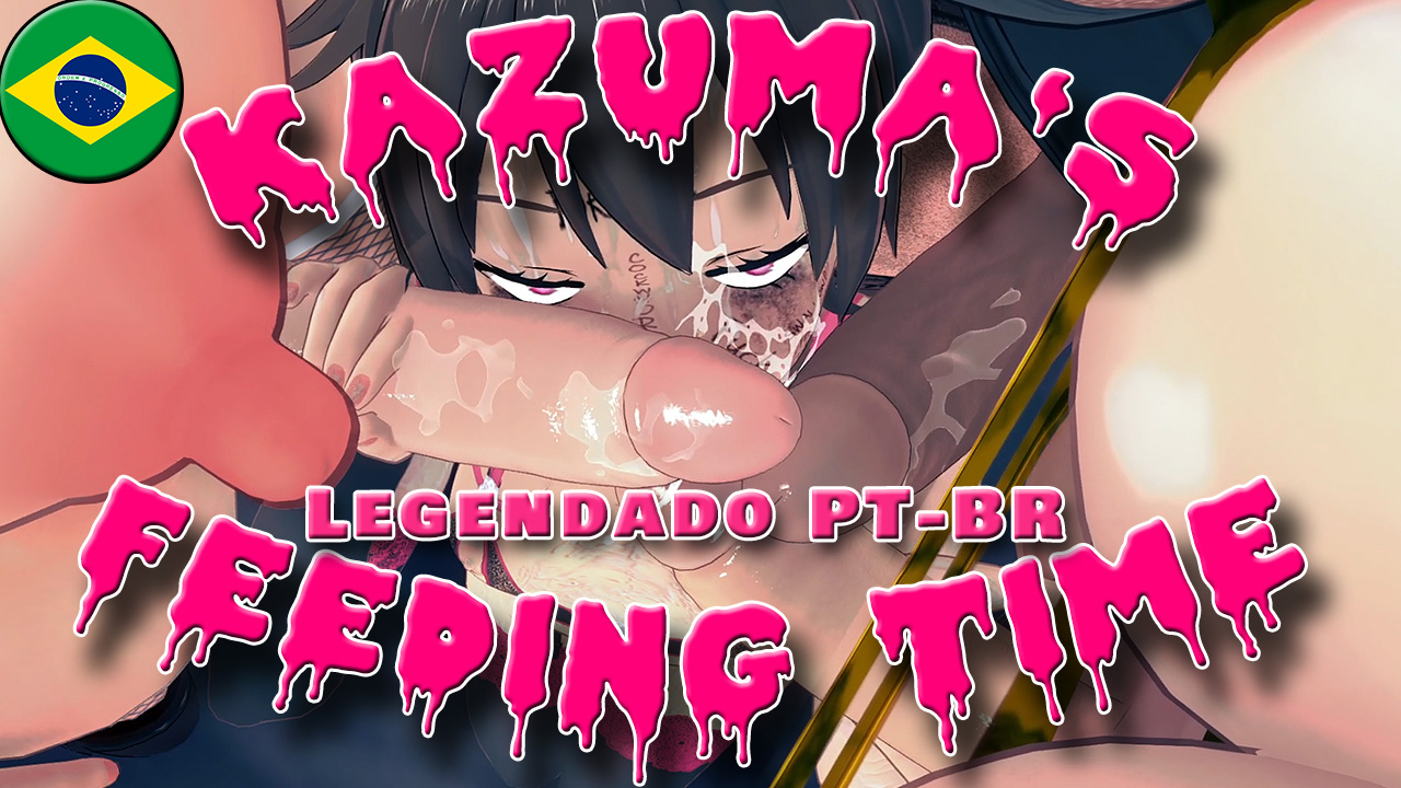 Kazuma S Feeding Time Legendado Pt Br