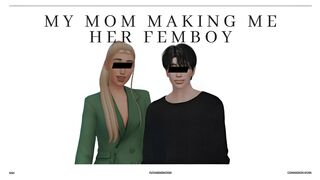 My mom make me femboy