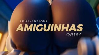 DISPUTA PRAS AMIGUINHAS - ORISA | NSFW REBOOT EDIT #1