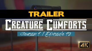TRAILER - Creature Cumforts - S01E12