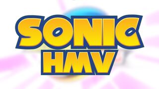 Sonic HMV