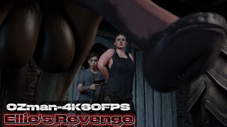 Ellie's Revenge [0Zman][4K60FPS]