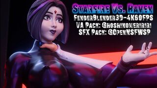 Starfire Vs Raven [NO WM][FenderBlender3D][4K60FPS]
